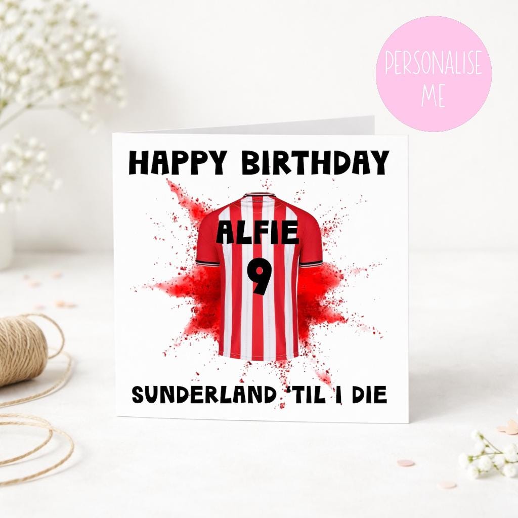 Personalised Sunderland Inspired Birthday Card